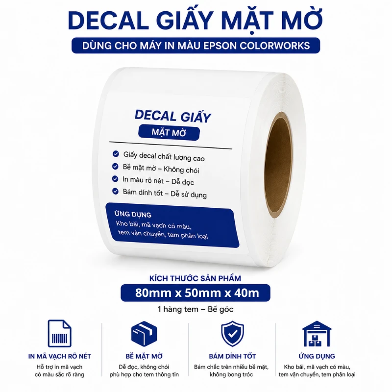 Decal giấy mặt mờ khổ 80x50mm x 40m dùng cho Epson ColorWorks | Phúc Cơ