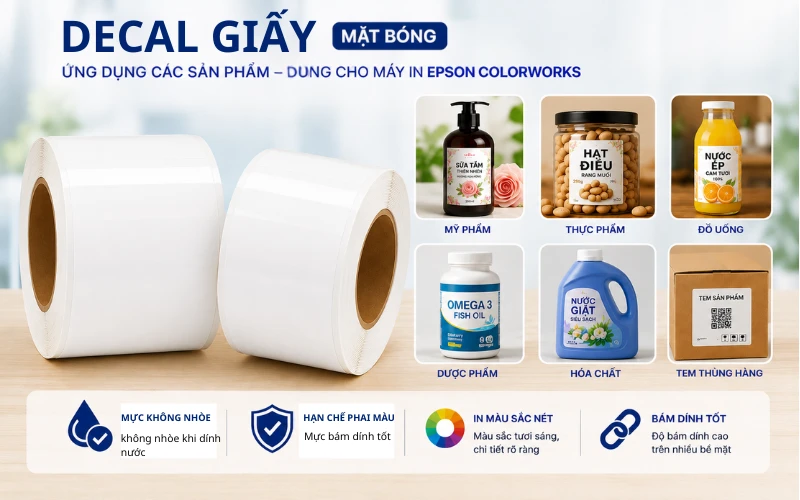 Decal giấy mặt bóng dùng cho máy Epson Colorworks